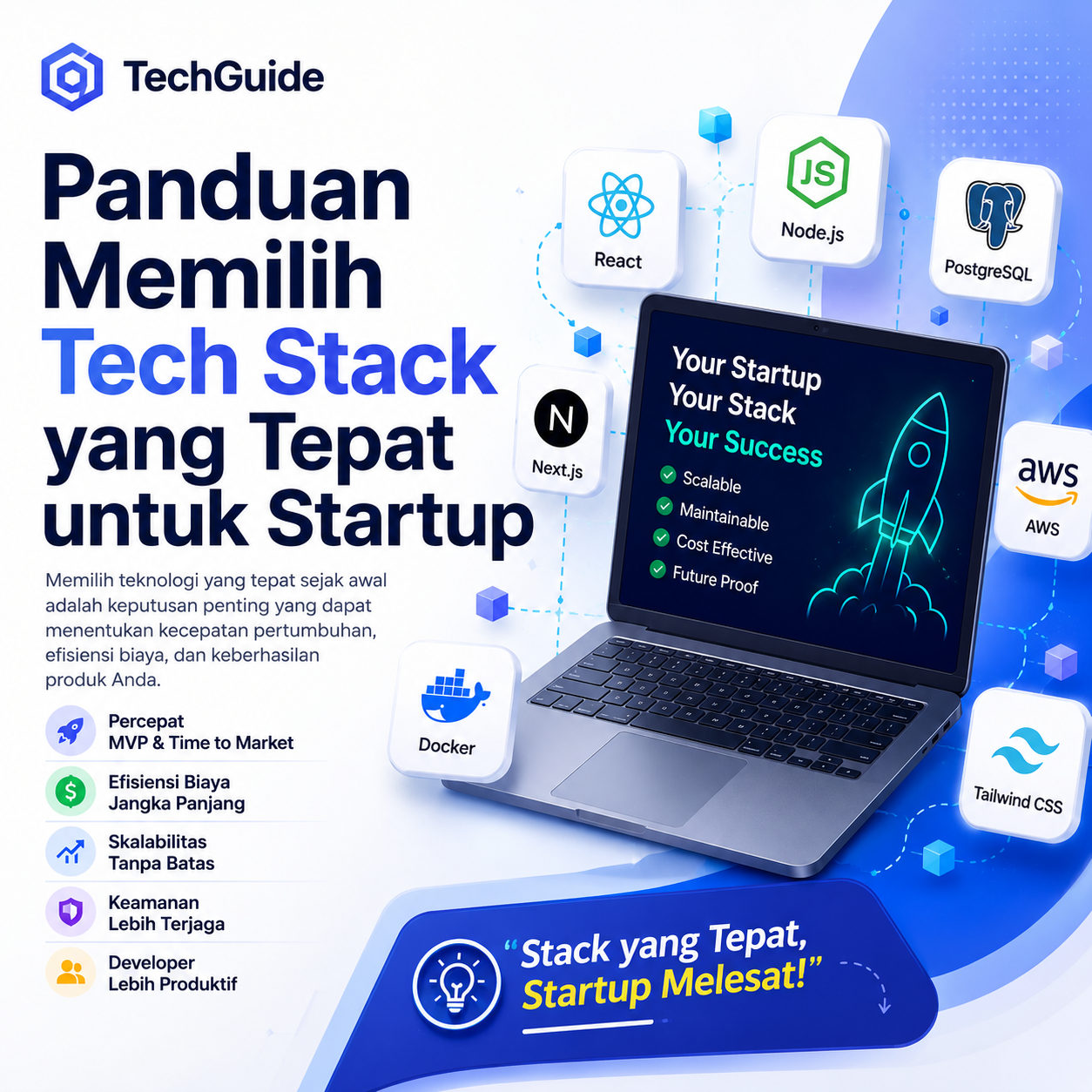 Panduan Memilih Tech Stack yang Tepat untuk Startup